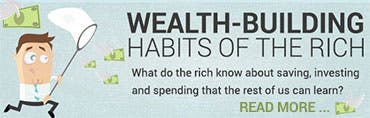 Wealth building habits of the rich