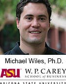 Michael Wiles, Ph. D., Arizona State University